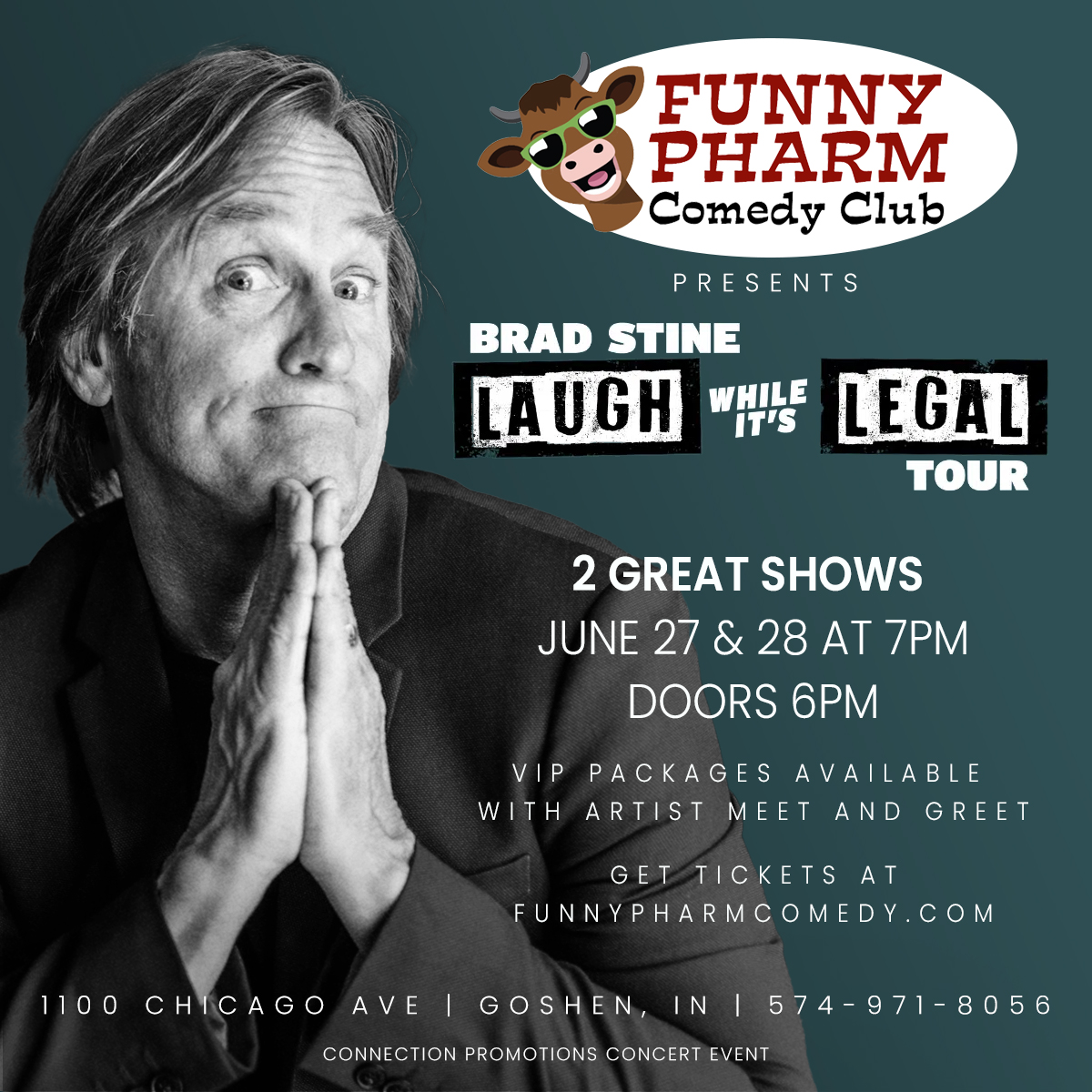 Funny Pharm Comedy Club Presents Brad Stine – Laugh While it’s Legal Tour