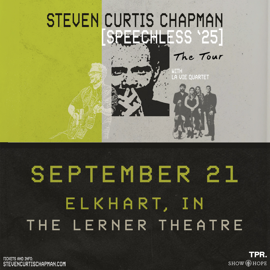Steven Curtis Chapman’s Speechless ’25 Tour