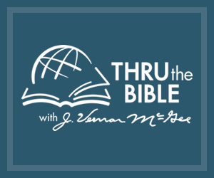 Thru the Bible with Dr. J. Vernon McGee